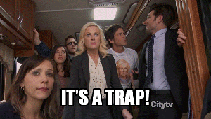 "It's a trap"