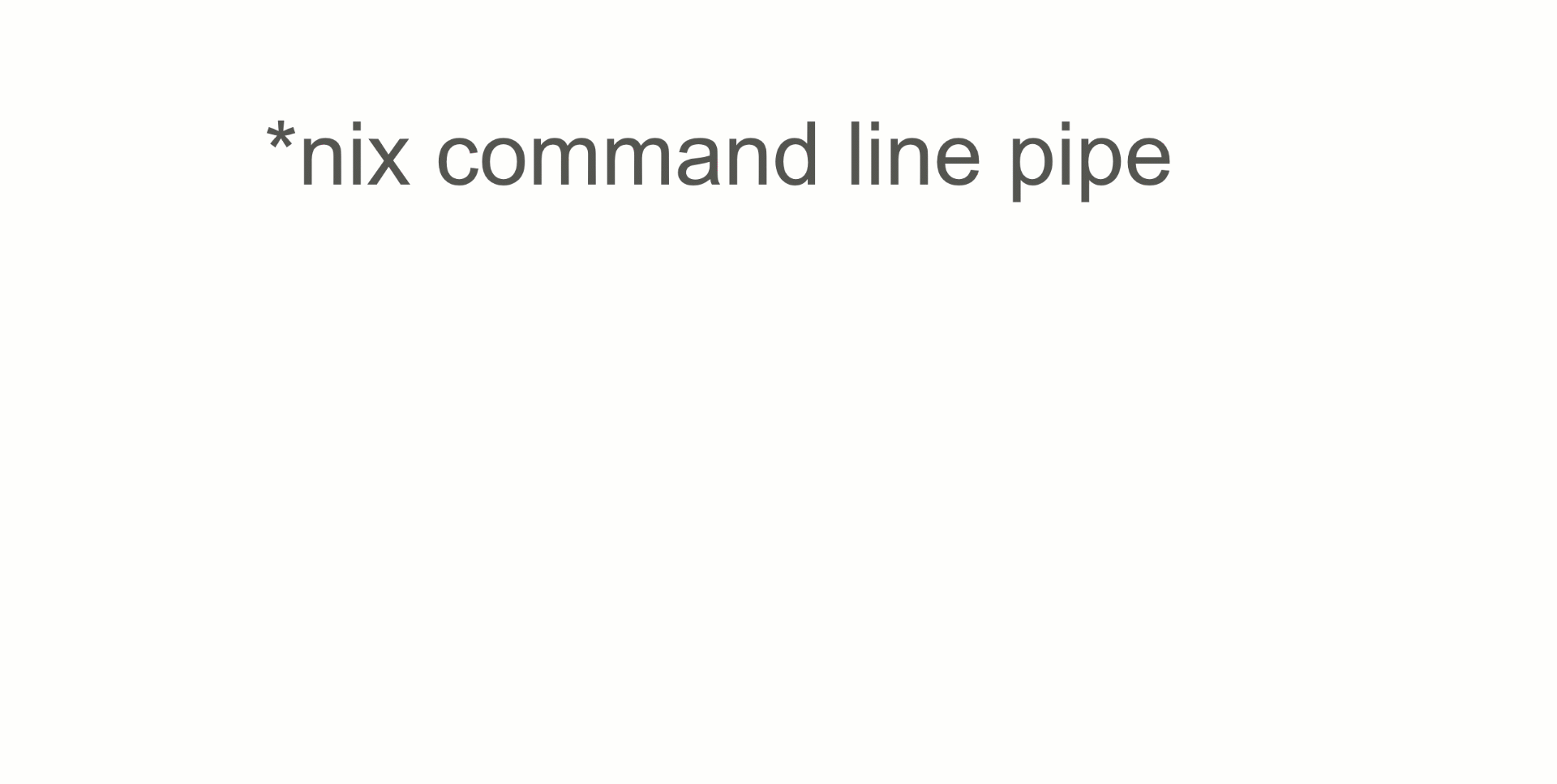 *nix pipeline example